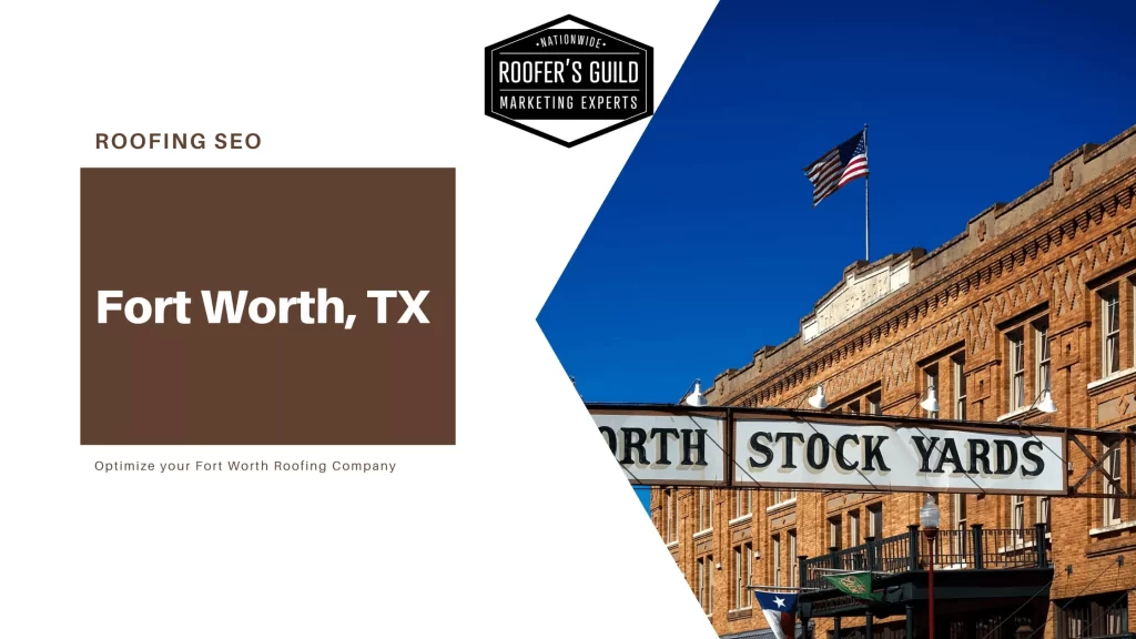 Fort Worth Roofing SEO