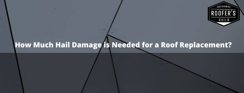 How Much Hail Damage to Replace Roof