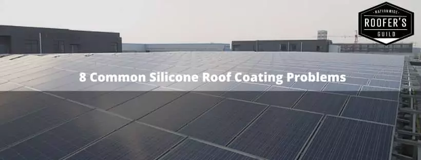 Silicone Roof Coating Problems
